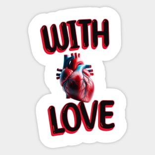 WITH LOVE Sticker